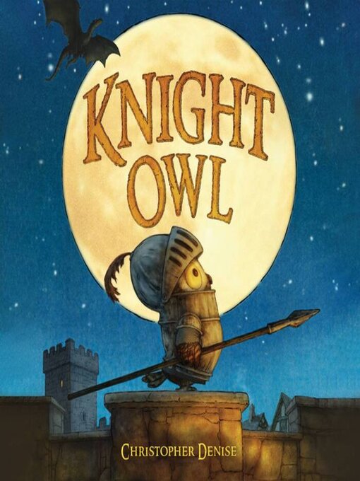 Title details for Knight Owl by Christopher Denise - Wait list